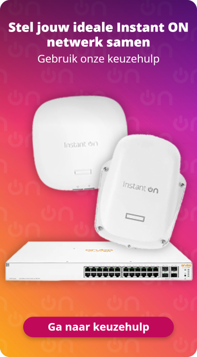 Gebruik onze keuzehulp voor jouw HPE Instant ON netwerk